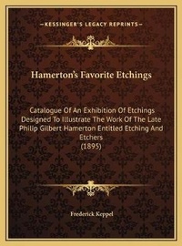 Abbildung von: Hamerton's Favorite Etchings - Kessinger Publishing
