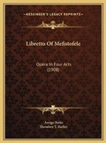 Cover: Libretto Of Mefistofele - Kessinger Publishing
