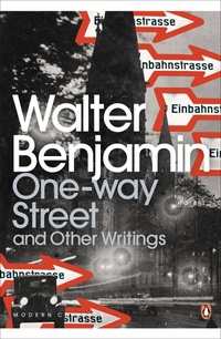 Enlarge image Cover: One-Way Street and Other Writings - Penguin Classics