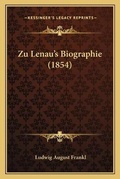 Cover: Zu Lenau's Biographie (1854) - Kessinger Publishing