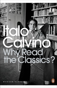 Enlarge image Cover: Why Read the Classics? - Penguin Classics