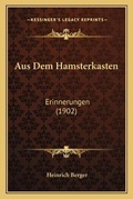 Cover: Aus Dem Hamsterkasten - Kessinger Publishing
