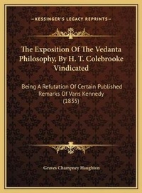 Abbildung von: The Exposition Of The Vedanta Philosophy, By H. T. Colebrooke Vindicated - Kessinger Publishing