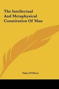 Cover: The Intellectual And Metaphysical Constitution Of Man - Kessinger Publishing
