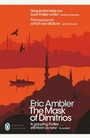 Cover: The Mask of Dimitrios - Penguin Classics