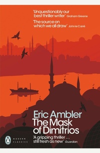 Enlarge image Cover: The Mask of Dimitrios - Penguin Classics