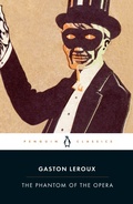 Cover: The Phantom of the Opera - Penguin Classics