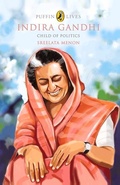 Cover: Puffin Lives: Indira Gandhi - Puffin