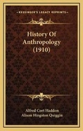 Cover: History Of Anthropology (1910) - Kessinger Publishing