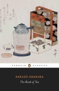 Enlarge image Cover: The Book of Tea - Penguin Classics