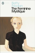 Cover: The Feminine Mystique - Penguin Classics