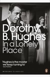 Enlarge image Cover: In a Lonely Place - Penguin Classics
