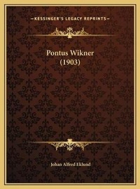 Abbildung von: Pontus Wikner (1903) - Kessinger Publishing