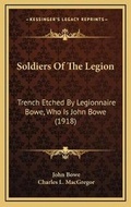 Cover: Soldiers Of The Legion - Kessinger Publishing