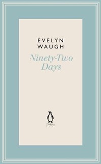 Abbildung von: Ninety-Two Days (7) - Penguin Classics