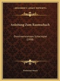 Cover: Anleitung Zum Raumschach - Kessinger Publishing
