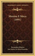 Cover: Menina E Moca (1891) - Kessinger Publishing