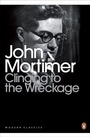 Cover: CLINGING TO THE WRECKAGE - Penguin Classics
