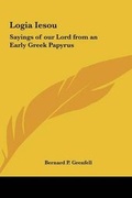 Bild: Logia Iesou - Kessinger Publishing