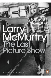 Enlarge image Cover: The Last Picture Show - Penguin Classics