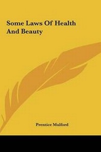 Abbildung von: Some Laws Of Health And Beauty - Kessinger Publishing