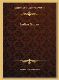 Enlarge image Cover: Indian Games - Kessinger Publishing