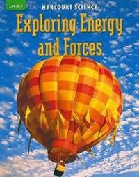 Enlarge image Cover: Harcourt Science: Unit F, Exploring Energy and Forces, Grade 3 - Harcourt School Publishers