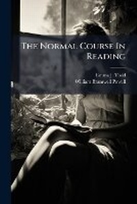 Enlarge image Cover: The Normal Course in Reading - Nabu Press