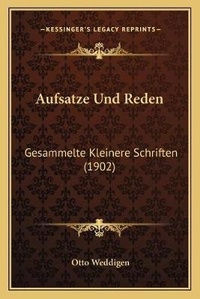 Enlarge image Cover: Aufsatze Und Reden - Kessinger Publishing
