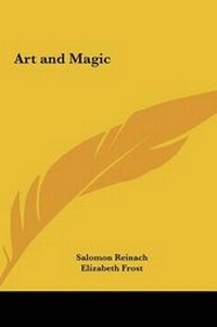 Enlarge image Cover: Art and Magic - Kessinger Publishing