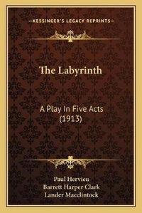 Enlarge image Cover: The Labyrinth - Kessinger Publishing
