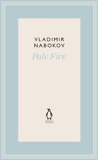 Enlarge image Cover: Pale Fire - Penguin Classics