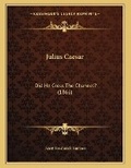 Cover: Julius Caesar - Kessinger Publishing