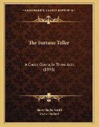 Enlarge image Cover: The Fortune Teller - Kessinger Publishing