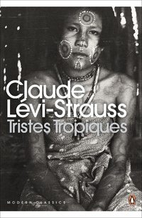 Abbildung von: Tristes Tropiques - Penguin Classics