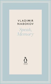 Enlarge image Cover: Speak, Memory - Penguin Classics