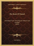 Cover: The Book Of Daniel - Kessinger Publishing