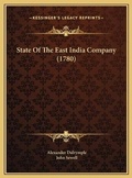 Cover: State Of The East India Company (1780) - Kessinger Publishing