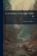 Cover: Calenda, Volume 1920-21 - Nabu Press
