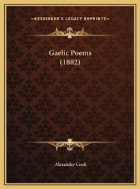 Enlarge image Cover: Gaelic Poems (1882) - Kessinger Publishing