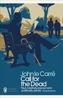 Cover: Call for the Dead - Penguin Classics