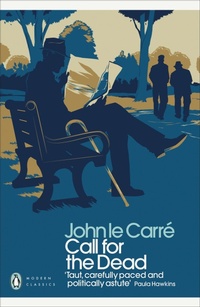 Enlarge image Cover: Call for the Dead - Penguin Classics