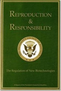 Enlarge image Cover: Reproduction and Responsibility, the Regulation of New Biotechnologies - National Defense University Press,U.S.