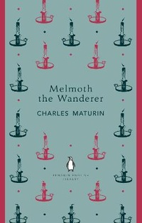 Enlarge image Cover: Melmoth the Wanderer - Penguin Classics