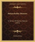 Cover: Melancholike Humors - Kessinger Publishing