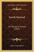 Cover: Jewish Hymnal - Kessinger Publishing