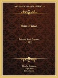 Enlarge image Cover: James Ensor - Kessinger Publishing