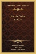 Cover: Jewish Coins (1903) - Kessinger Publishing