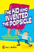 Cover: The Kid Who Invented the Popsicle - Puffin