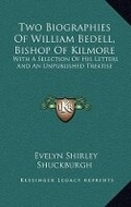 Cover: Two Biographies Of William Bedell, Bishop Of Kilmore - Kessinger Publishing